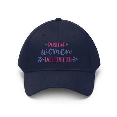 Positive Women Do It Better Unisex Twill Hat