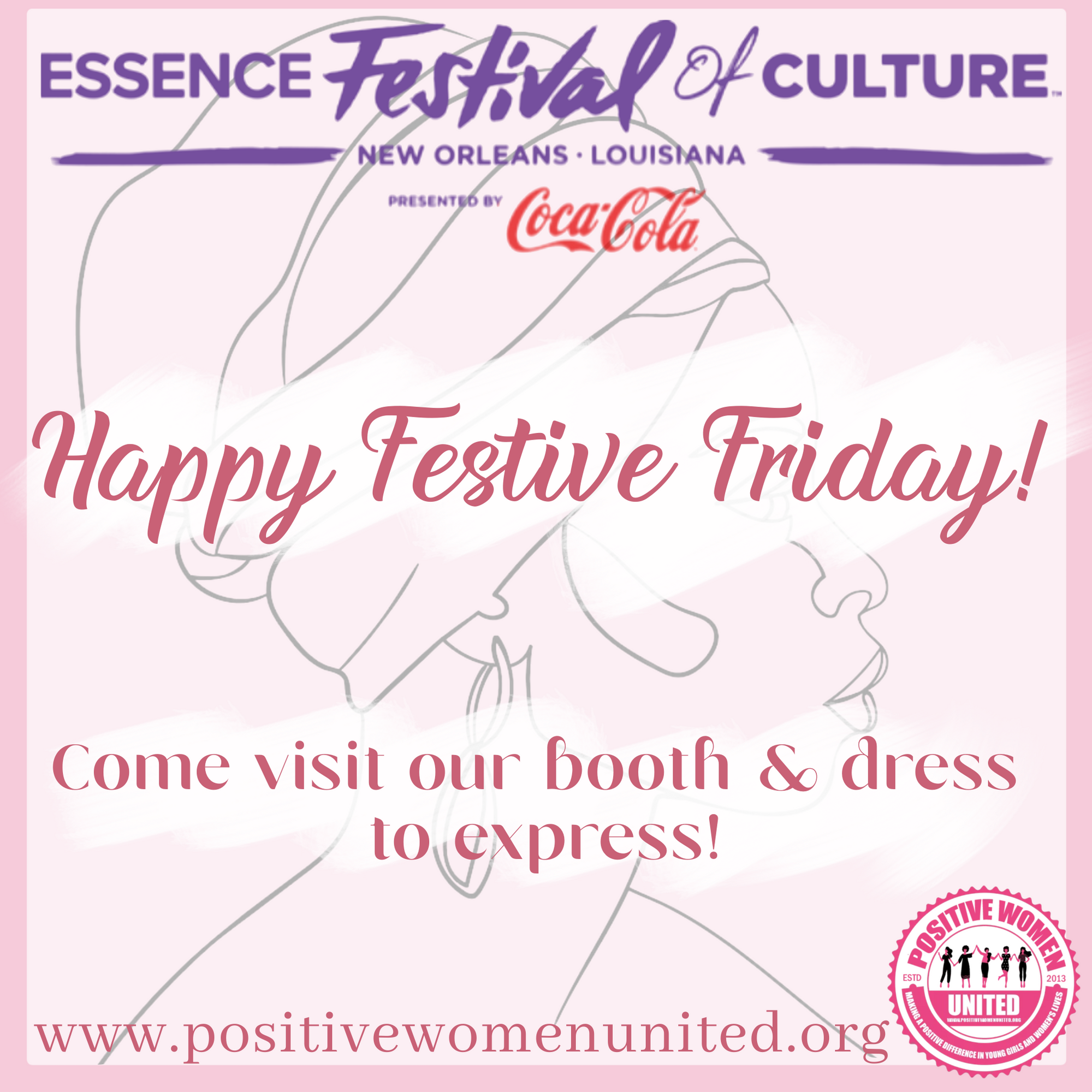 Festive Friday at ESSENCE Festival with PWU!