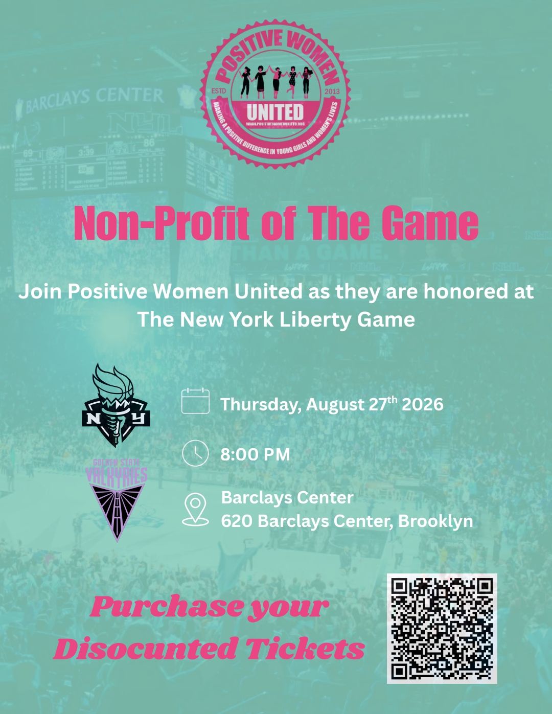 Join Positive Women United NonProfit Of The Game Day On August 27th 2026 With WNBA Championship Winner NY Liberty