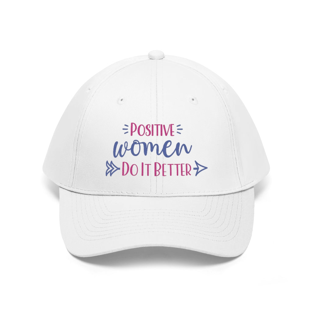 Positive Women Do It Better Unisex Twill Hat
